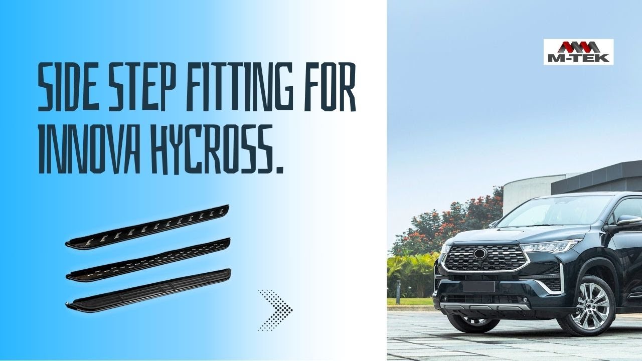 M-TEK Side Step Fitting  for Innova Hycross.