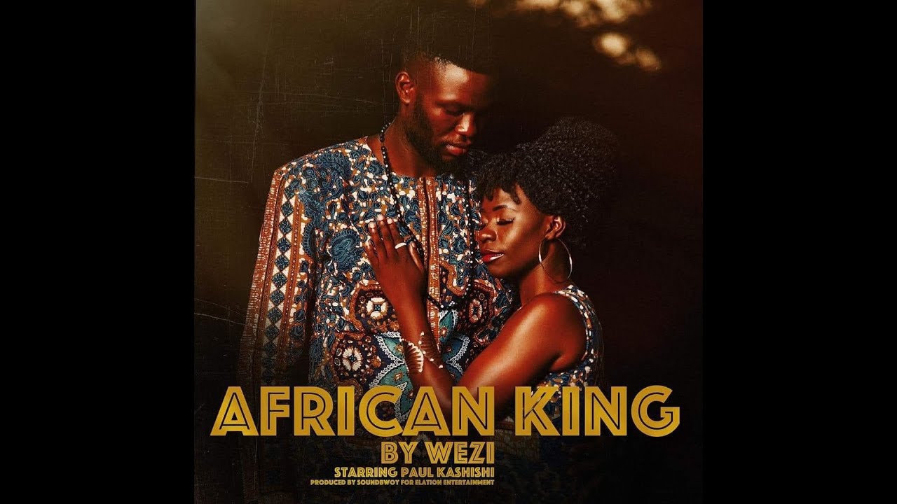 Wezi -  African King (Official Video)