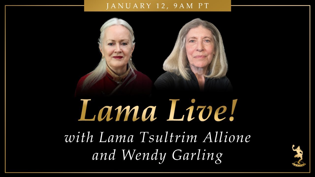 Lama Live! Ep 115 with Lama Tsultrim Allione & Wendy Garling