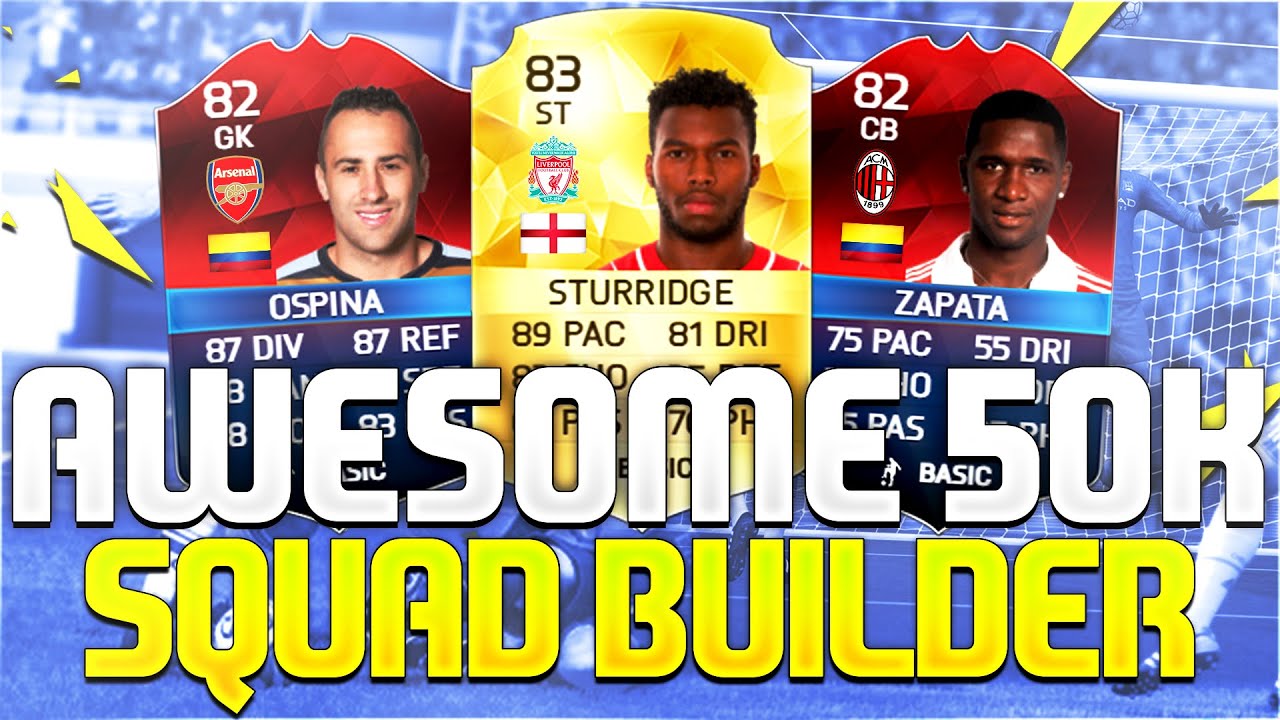 AWESOME 50K SQUAD BUILDER!!! Ft. SiMOTM Zapata & SiMOTM Ospina | FIFA 16 Ultimate Team