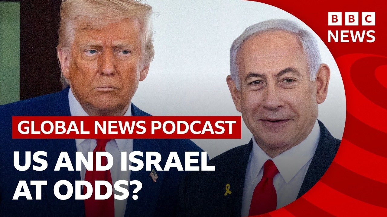 Is the US-Israel alliance at risk over Iran? | Global News Podcast