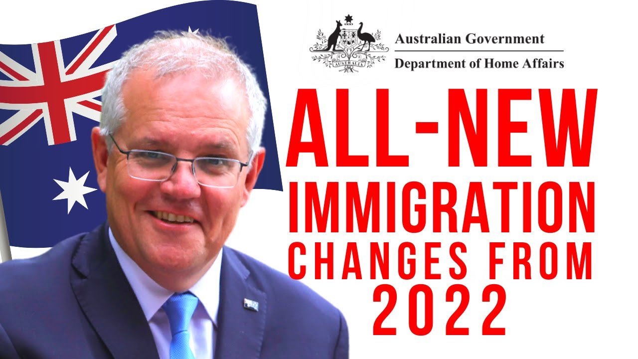 🔴 BIG NEWS: AUSTRALIAN VISA & IMMIGRATION CHANGES FROM JANUARY 2022