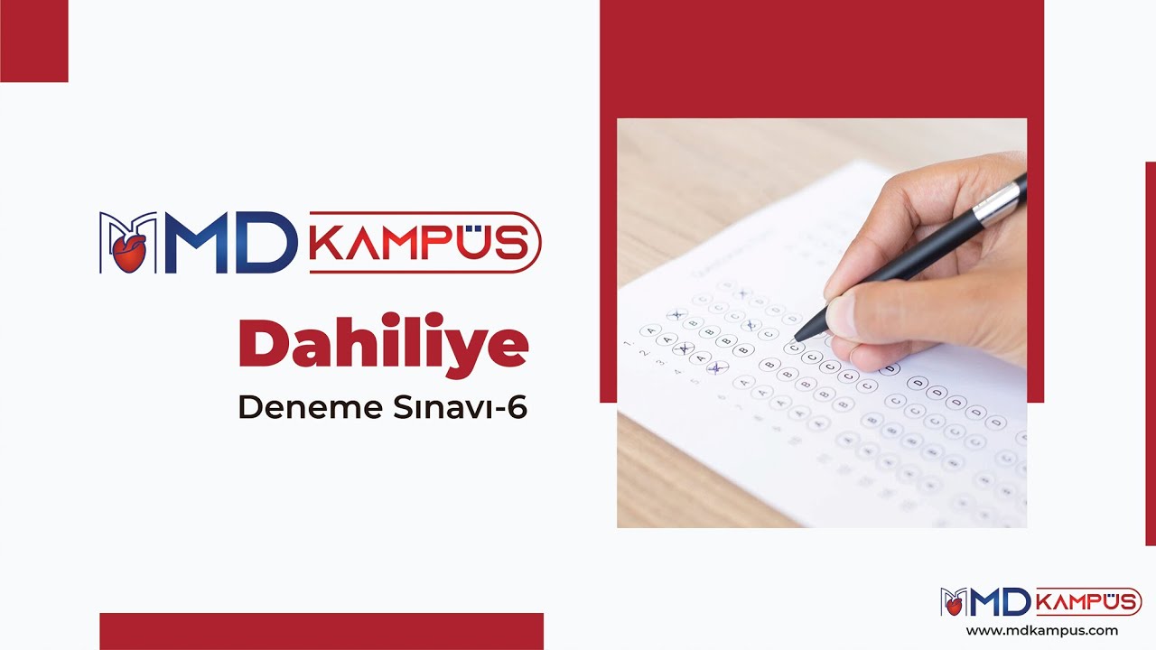 MD Kampüs Dahiliye Deneme Sınavı - 6