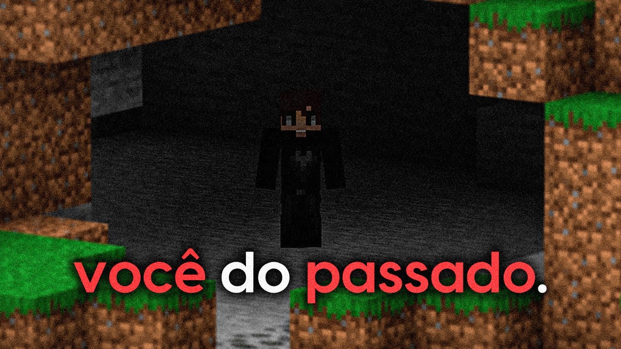 O MOD PERTURB4D0R DE TERROR sobre VOCÊ DO PASSADO...