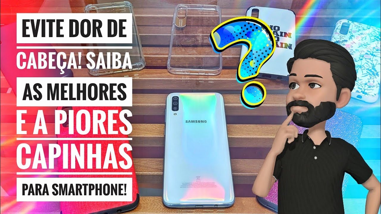 QUAL CAPA DE CELULAR VOC&Ecirc; DEVE ESCOLHER? QUAL FUGIR?