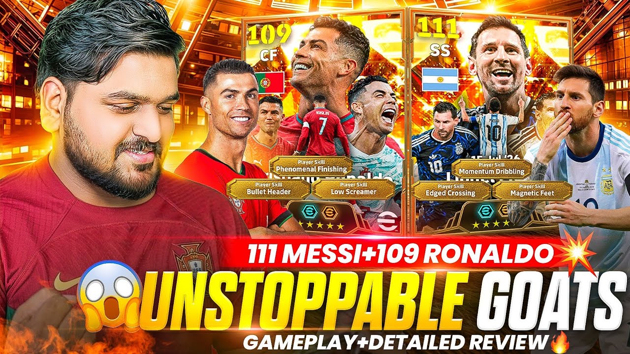 111 Messi + 109 Ronaldo🤯 Big Time Goat Player Review EFootball 26🔥| Goats Are Unstoppable🔥| Training