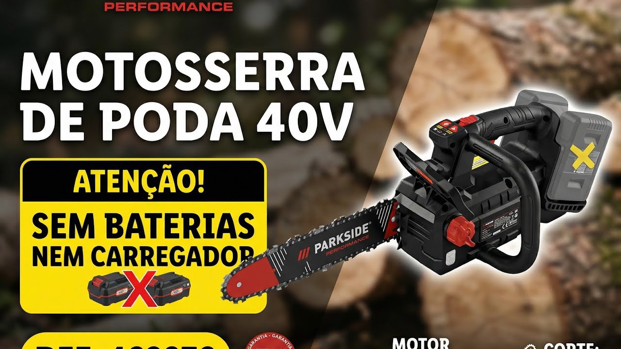 REVIEW MOTOSSERRA PODA PERFORMANCE 40V PARKSIDE