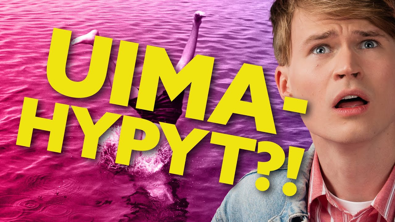 UIMAHYPPY 20 METRISTÄ?! – “IHAN SAIRASTA!!”