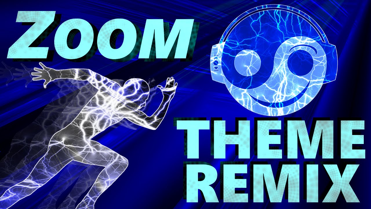 The FLASH – ZOOM Theme [Styzmask Remix]