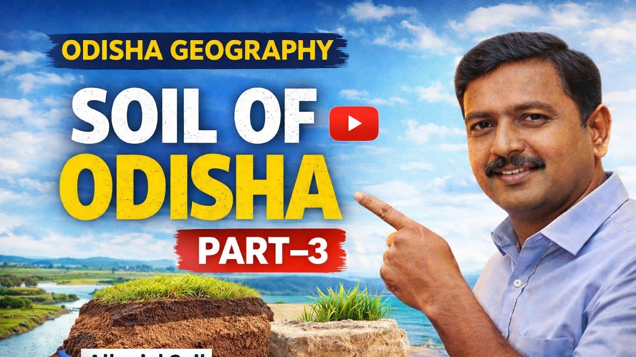 Part- 8 | Soil In Odisha| Saline and alluvial Soil |OSSC,OSSSC,OPSC #odishageography