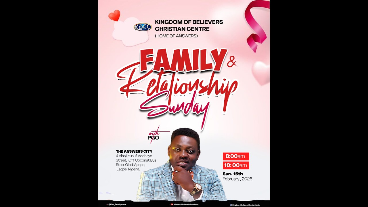 FRIST SUNDAY//FAMILY AND RELATIONSHIP SUNDAY // 15TH  FEBRUARY 2026
