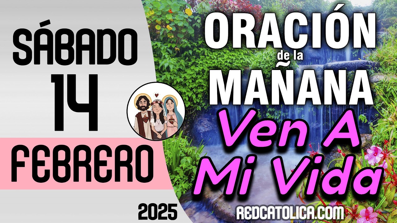 Oracion de la Mañana De Hoy Sabado 14 de Febrero - Salmo 16 Tiempo De Orar