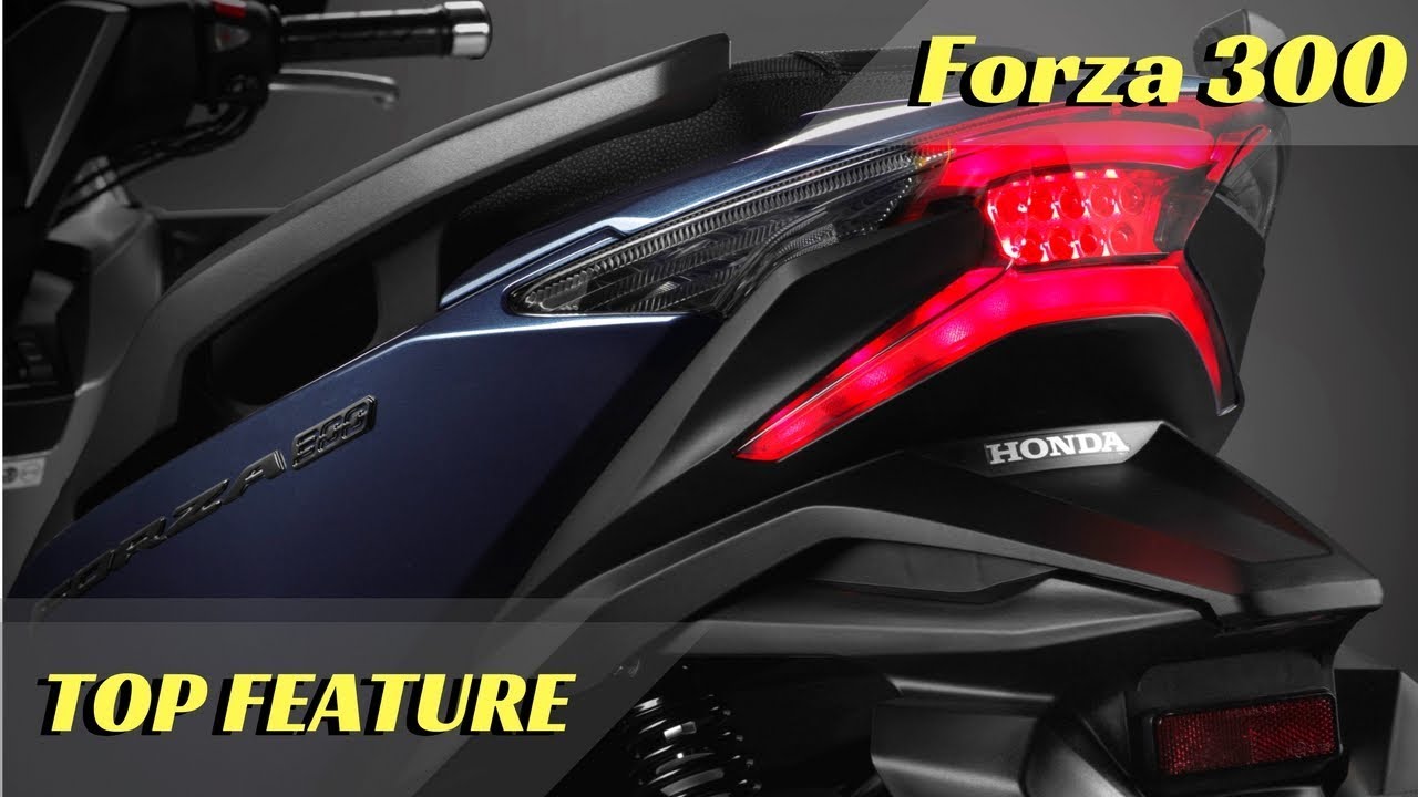 TOP FEATURE 2018 Honda Forza 300 | Honda Forza 300 [explanation & historical - on description]