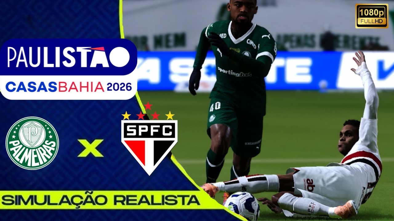 PALMEIRAS X SÃO PAULO | PAULISTÃO 2026 | 5° RODADA | GOGOSZ PATCH 1080P SIMULAÇÃO REALISTA