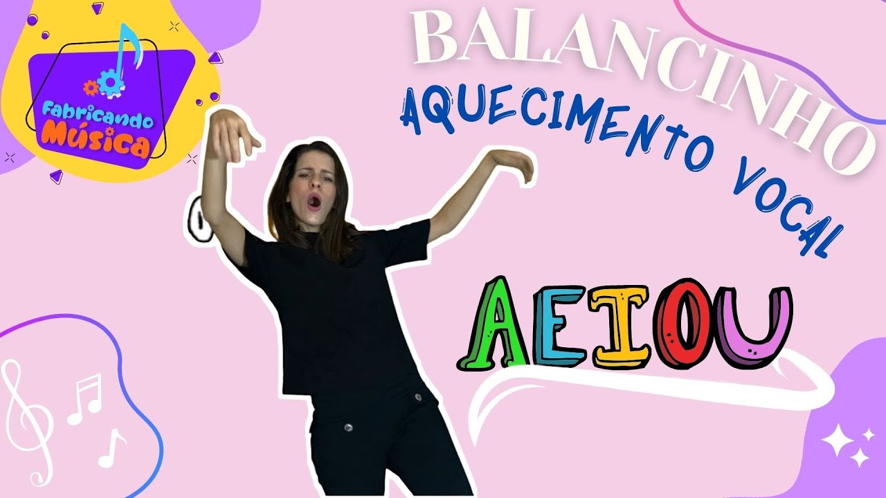 Balancinho - Aquecimento vocal