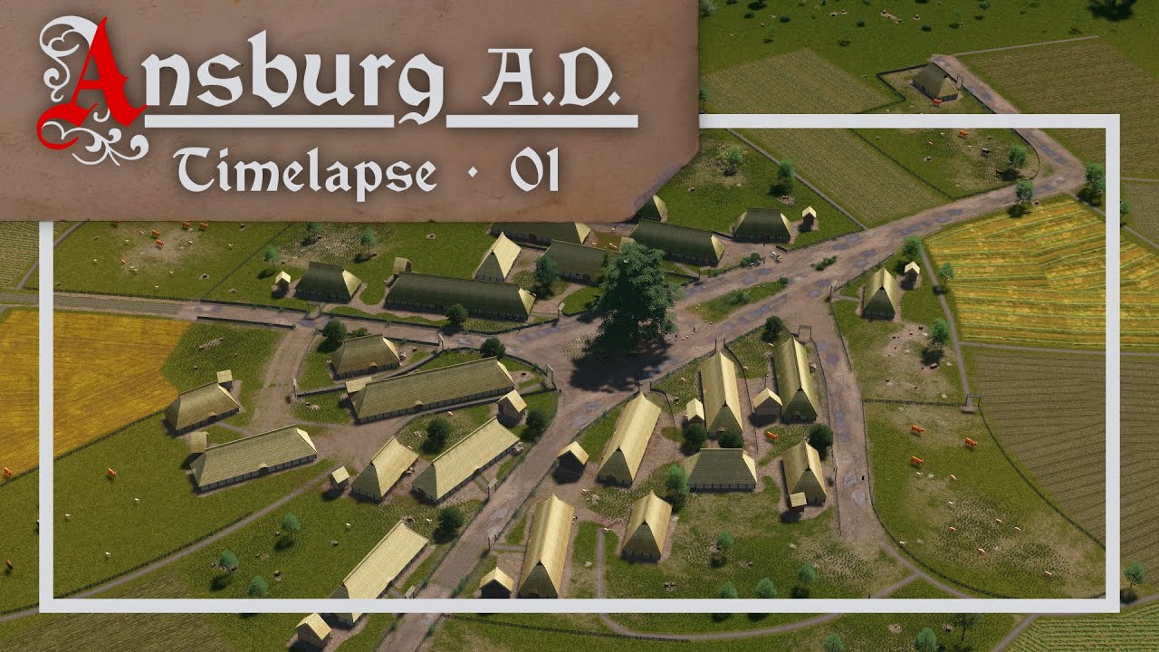 A SAXON VILLAGE - Ansburg A.D. Timelapse 1 | A Cities Skylines Time-Progression Series