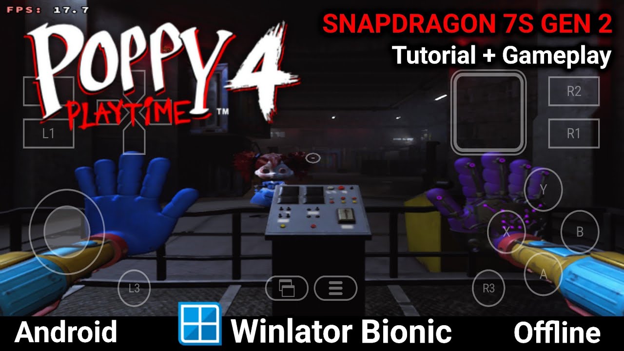 Poppy Playtime: Chapter 4 on Android | Winlator Bionic Tutorial + Gameplay Snapdragon 7s Gen 2