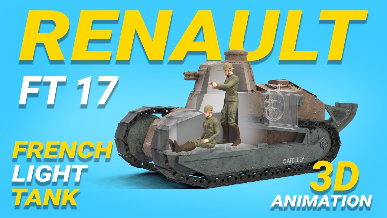 Renault Tank FT 17, французский лёгкий танк Первой мировой войны