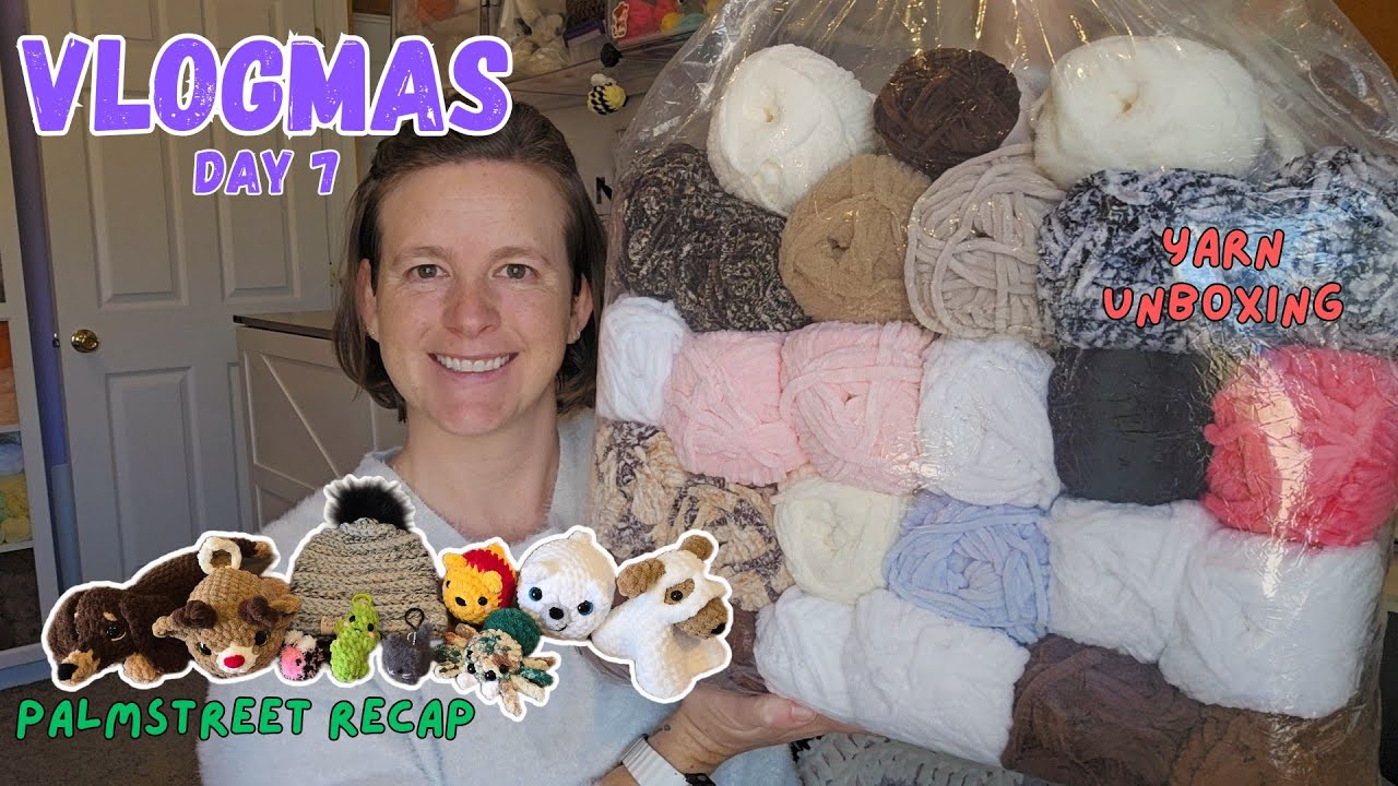 Vlogmas Day 7! - PalmStreet Recap - Yarn Unboxing - Business Updates - Order Packing
