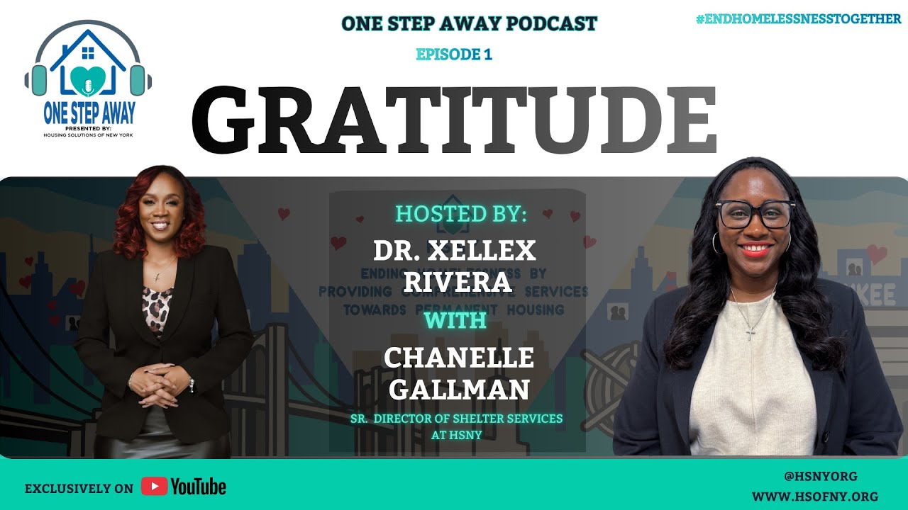 One Step Away — Episode 1: “Gratitude” | The Real Work Behind Ending Homelessness