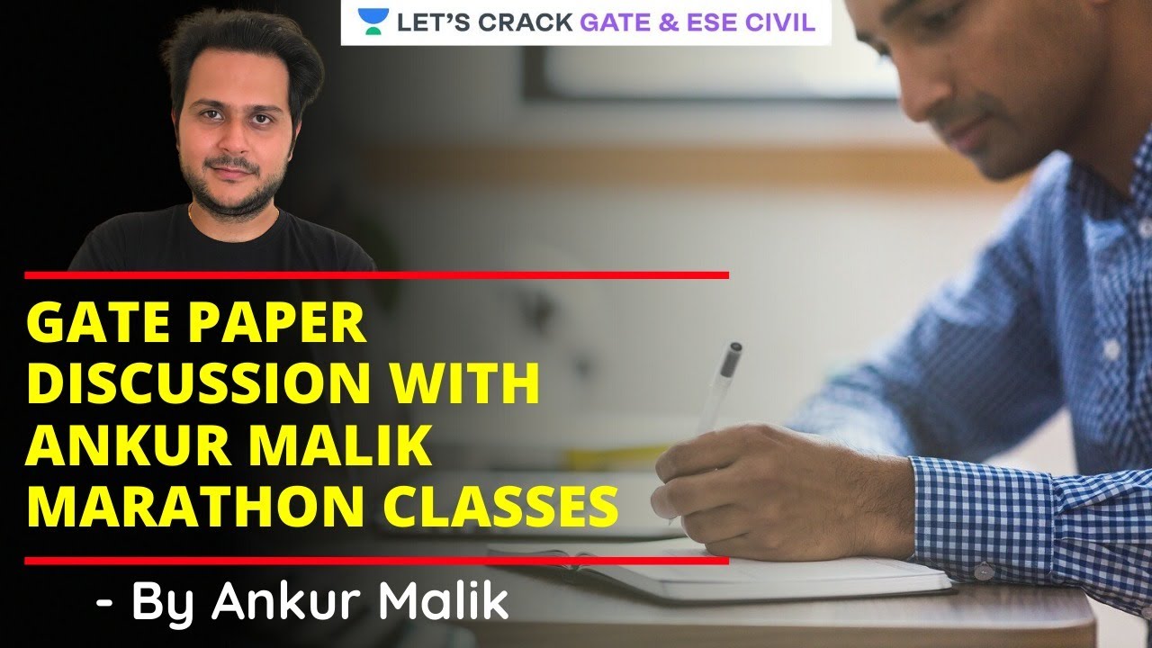 GATE PAPER DISCUSSION with Ankur Malik Marathon Classes | GATE/ESE 2021 Exam | Ankur Malik