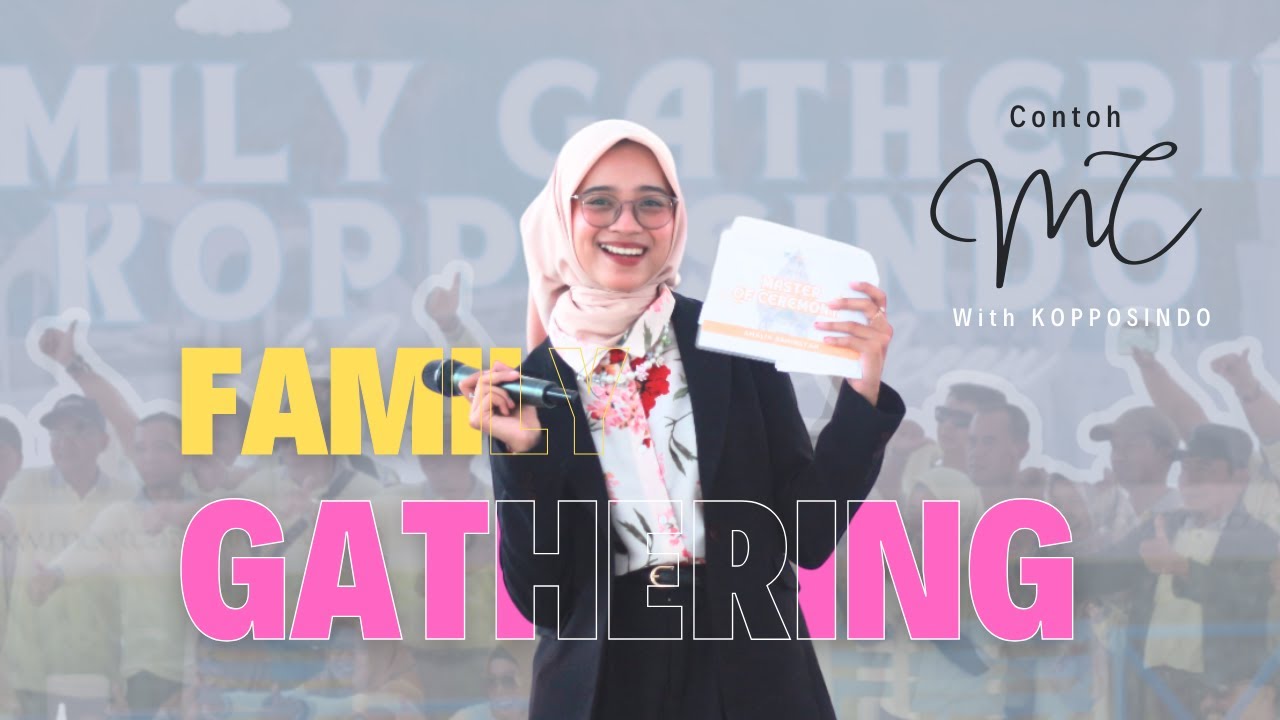 MC Family Gathering KOPPOSINDO | Full Video | Asik Non Formal