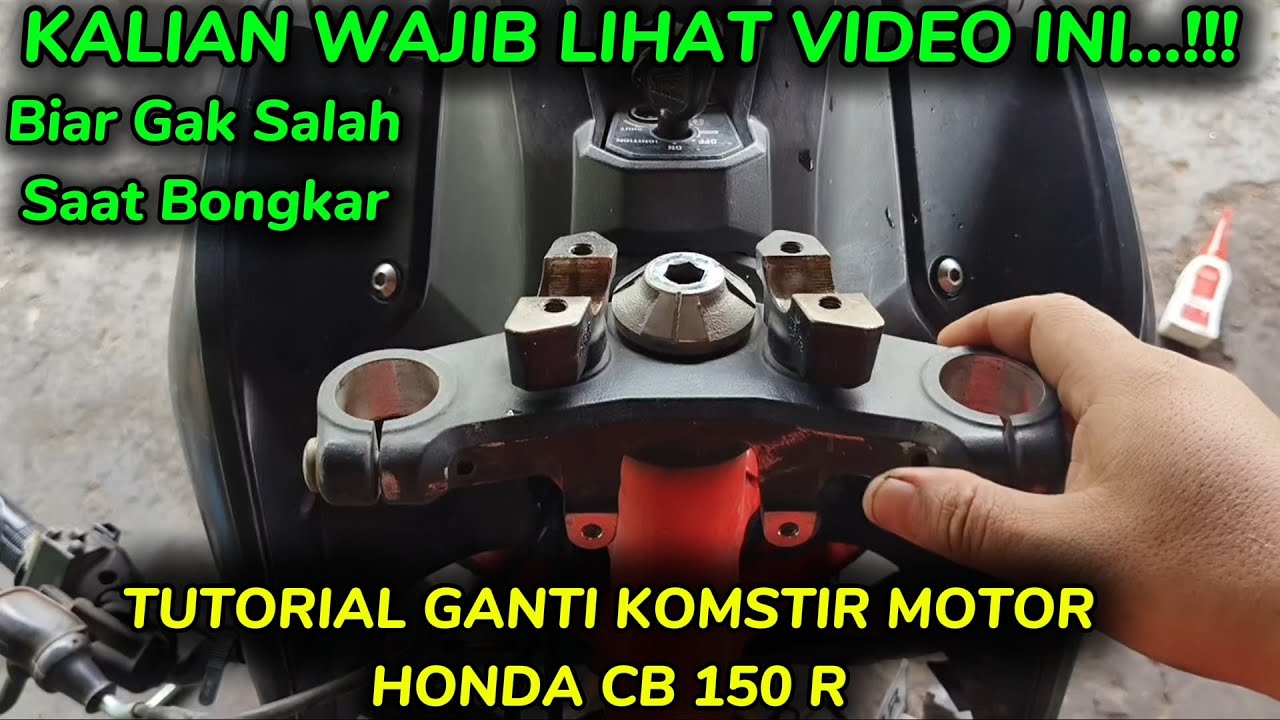 TUTORIAL GANTI KOMSTIR HONDA CB150 R @BUDIMASMOTOR