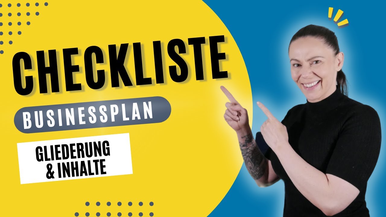 Businessplan Checkliste - Was du beachten solltest, bevor du loslegst.