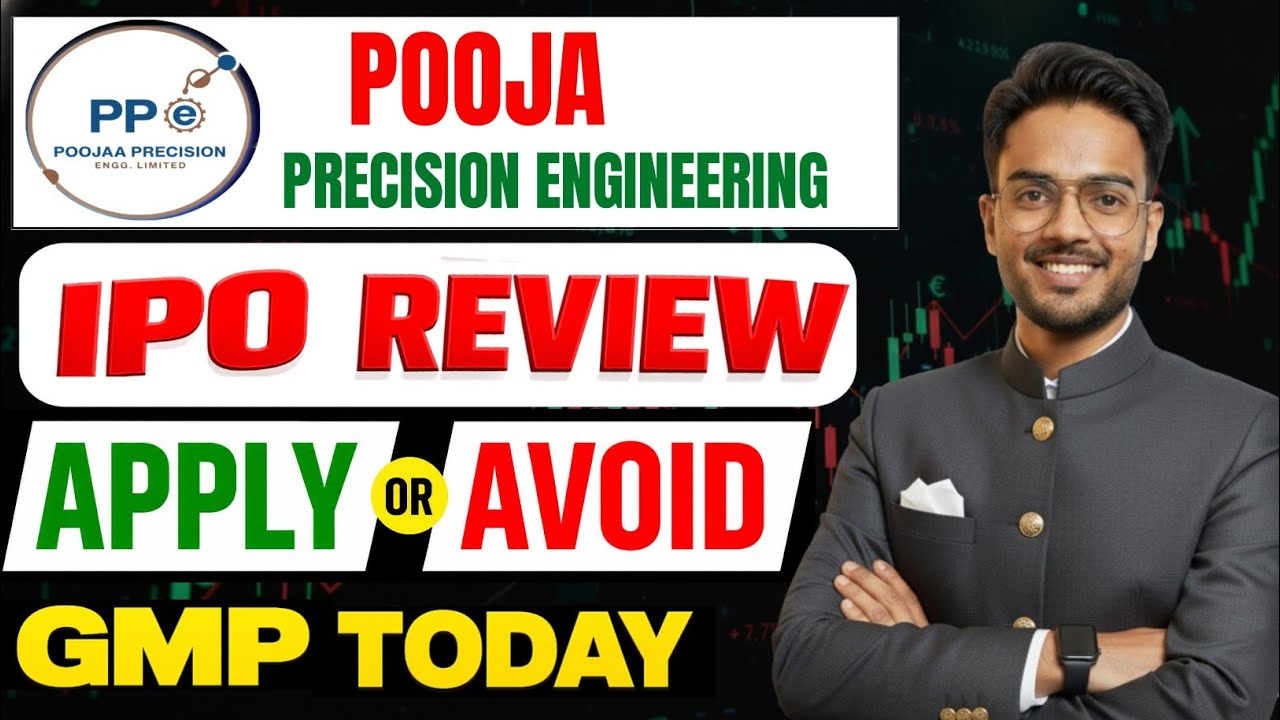 Pooja Precision Engineering IPO Review | Pooja Precision Engineering IPO GMP Today