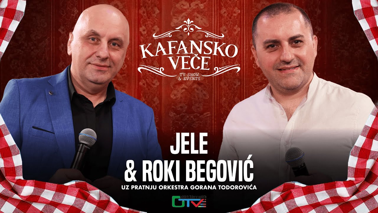 KAFANSKO VECE - ROKI BEGOVIC I JELE | UZIVO | 2024 (ORK.GORAN TODOROVIC) | OTV VALENTINO
