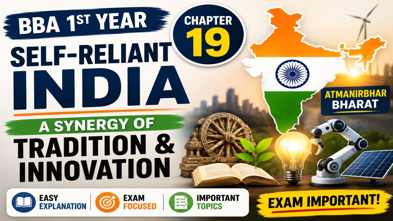 Self-Reliant India Explained | Tradition + Innovation Full Notes