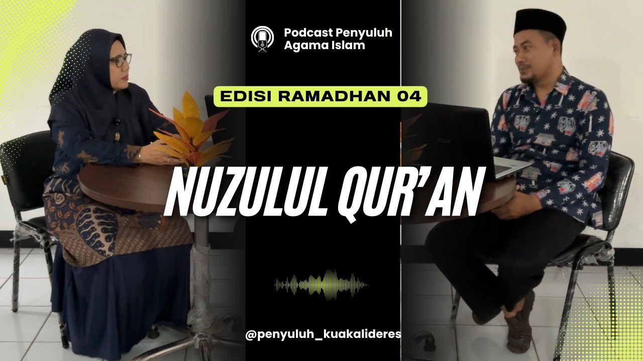 Ramadhan Eps. 04 (Nuzulul Qur'an) oleh Mohamad Iqbal, S.Sos.I dan Maryam S.Sos.I