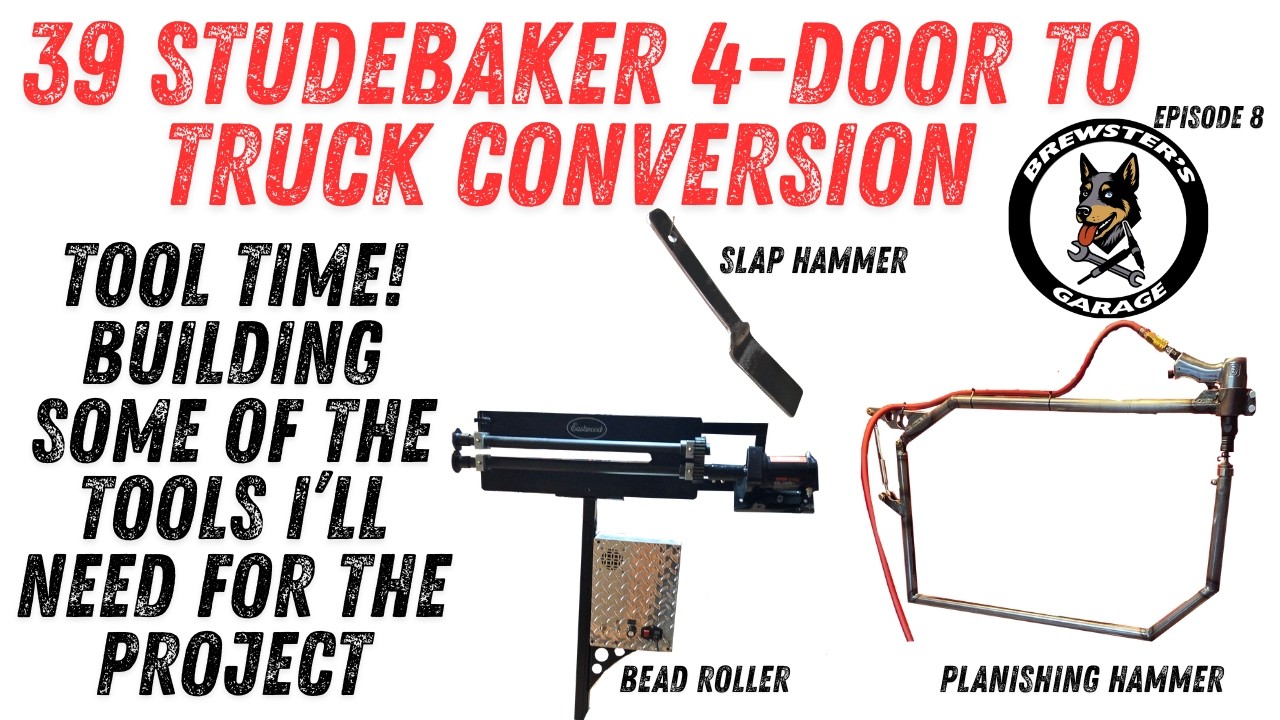 39 Studebaker Sedan to Truck Project: Building a Bead Roller, Slap Hammer, & Power Planishing Hammer