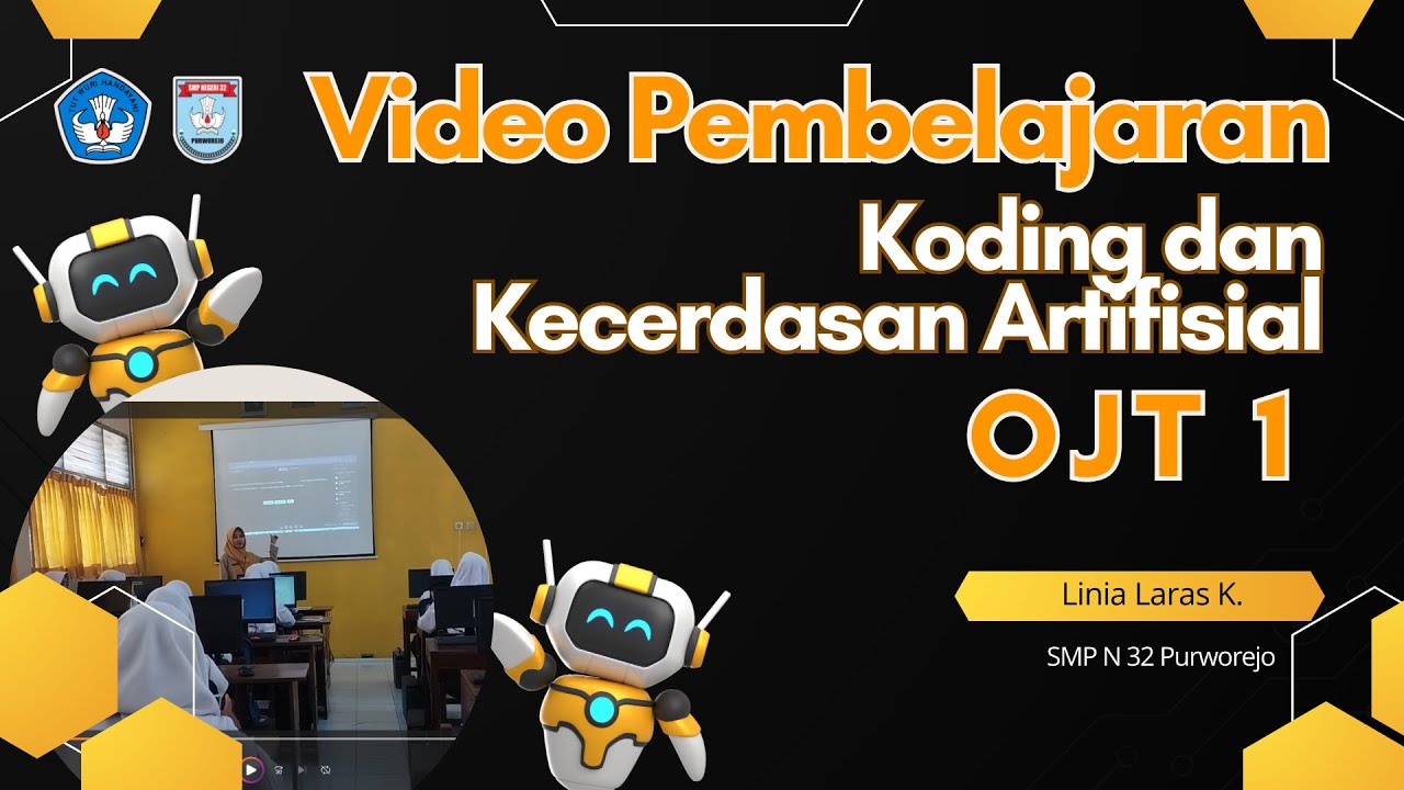 Real Teaching  OJT 1 Koding dan Kecerdasan Artifisial