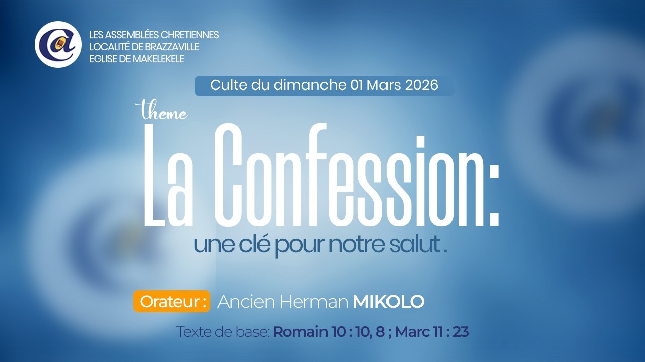 Thème : La confession , une clé pour notre salut