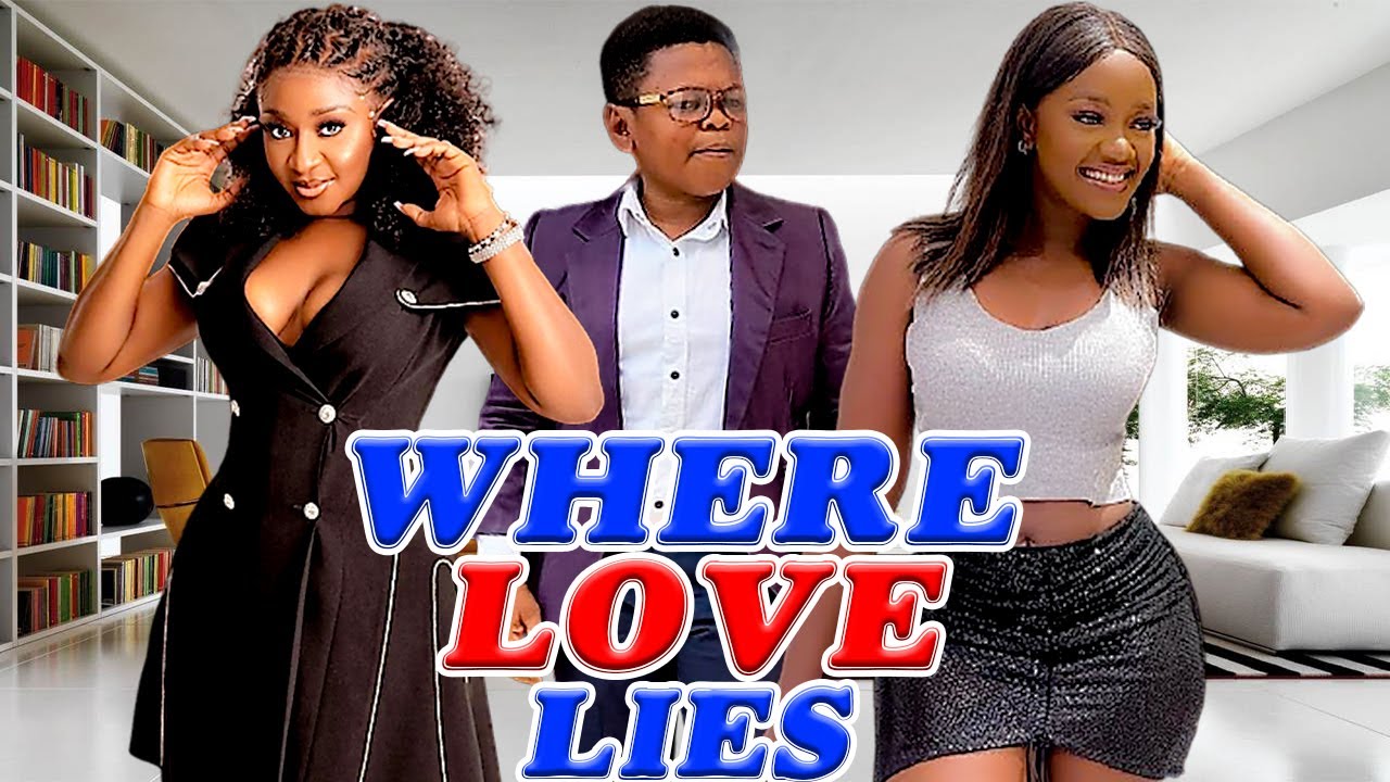 WHERE LOVE LIES( OSITA IHEME, INI EDO, LUCHY DONALDS) LATEST NOLLYWOOD MOVIES 2022 HIT MOVIES