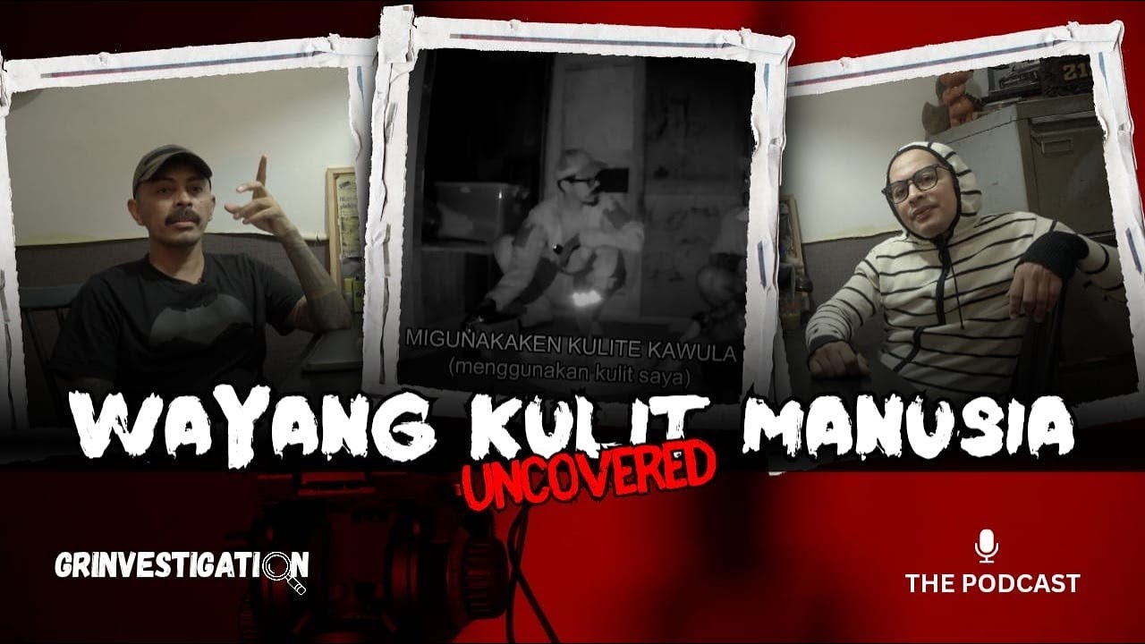 WAYANG DARI KULIT MANUSIA. UNCOVERED