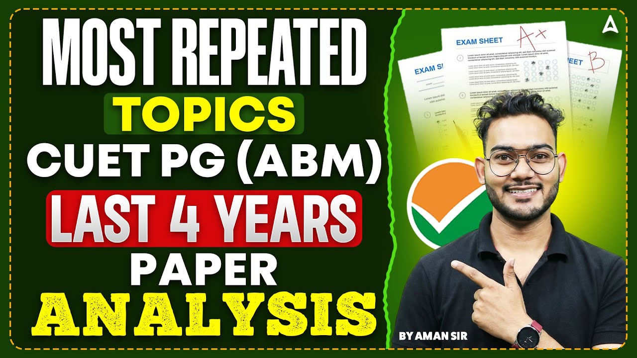 MOST REPEATED TOPICS CUET PG (ABM) LAST 4 YEARS PAPER ANALYSIS | BY AMAN SIR