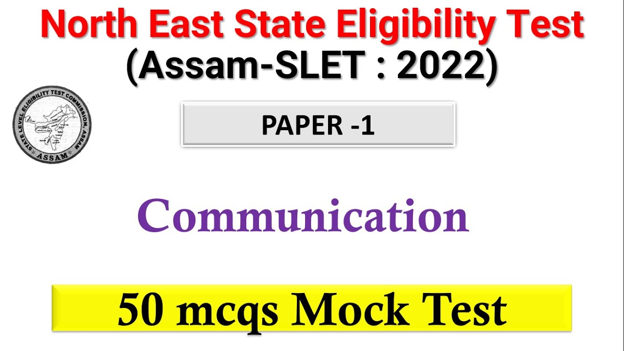 Assam SLET | 50+ Questions Mock Test | Communication | NESET 2022 Paper 1