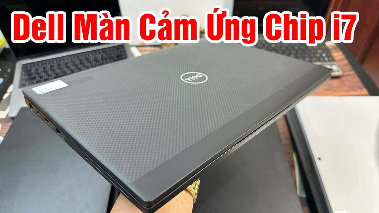 Laptop Dell Vân Carbon Chip i7 Màn Cảm Ứng | Lenovo Đồng Giá | Surface Pro 5 4G Màn 2K !