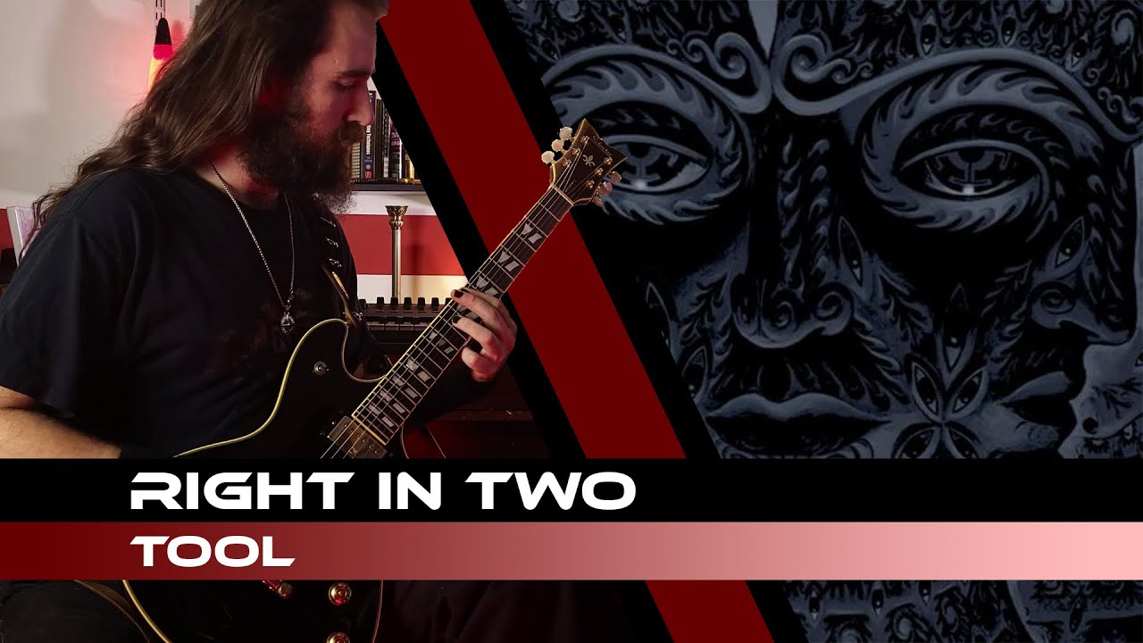 Tool - Right In Two | GUITAR COVER