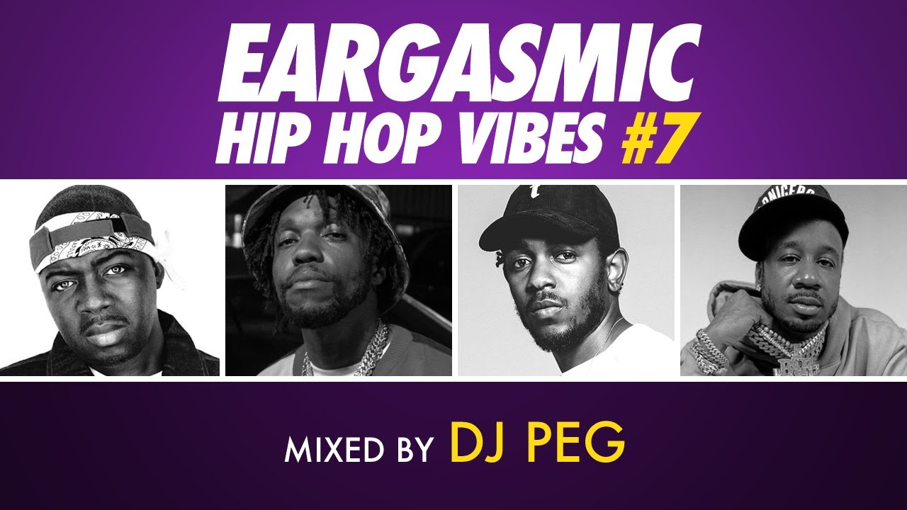 Eargasmic Hip Hop Vibes | Mix #7 | 1990s - 2020s Rap Songs