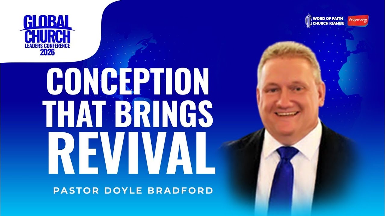 Conception that brings Revival || Pastor Doyle Bradford