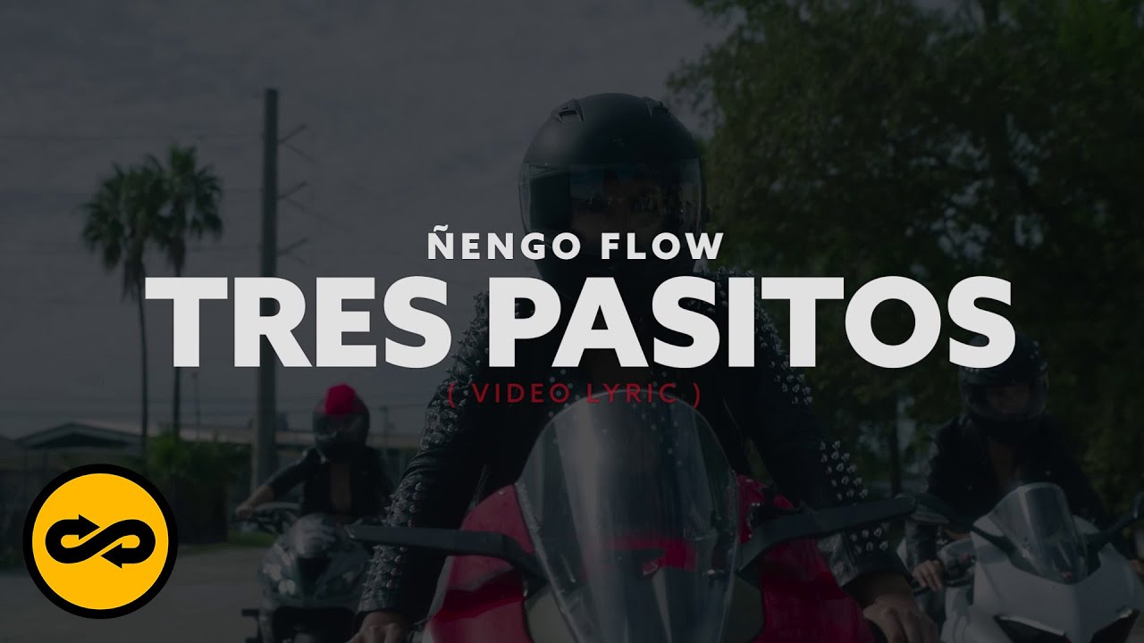 Ñengo Flow - Tres Pasitos (Video Lyric)