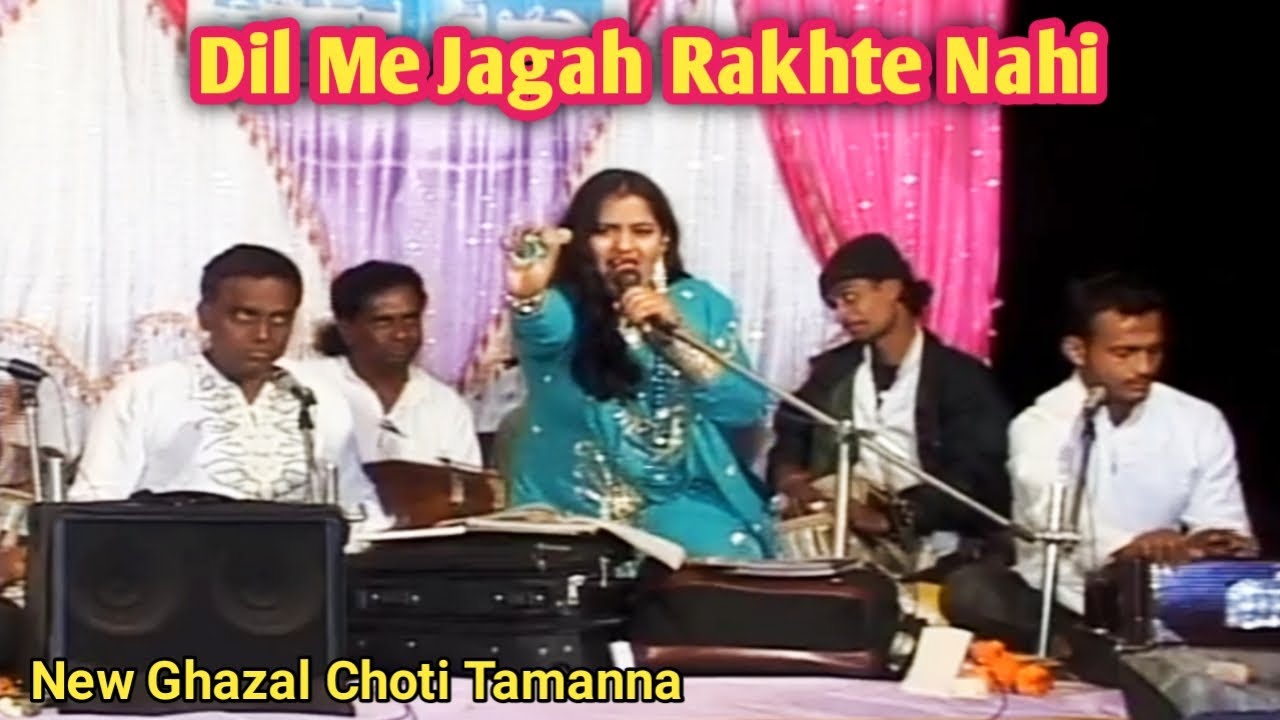 Dil Me Jagah Rakhte Nahi || new ghazal choti tamanna