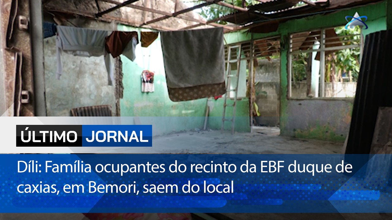 Díli: Família ocupantes do recinto da EBF duque de caxias, em Bemori, saem do local