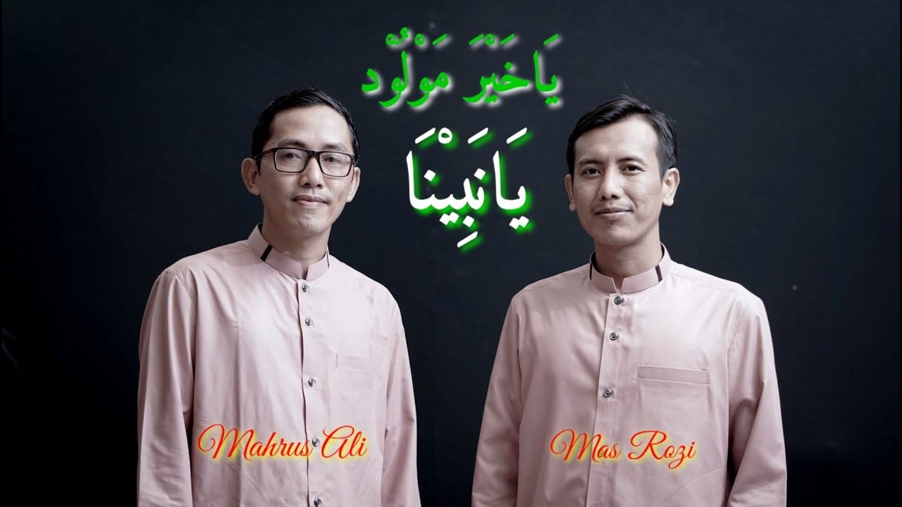 YA KHOIRO MAULUD Cover Mahrus Ali Feat Mas Rozi