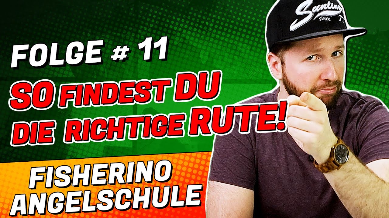 So findest DU die richtige RUTE! #Fisherino Angelschule #11 | Angelruten zum Raubfischangeln
