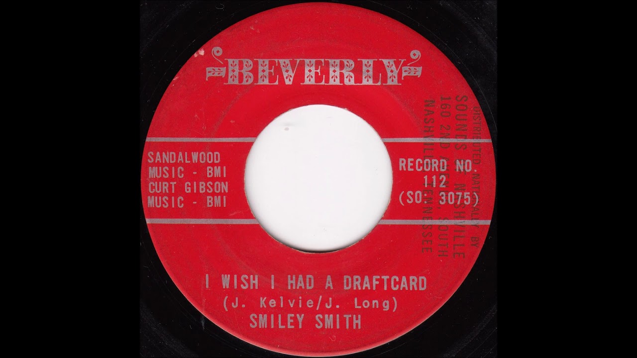 Smiley Smith - I Wish I Had a Draftcard