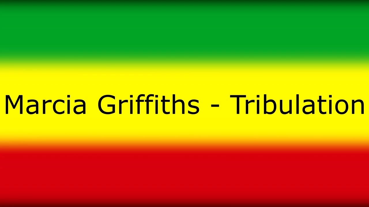 Marcia Griffiths - Tribulation